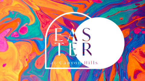 Easter at Canyon Hills