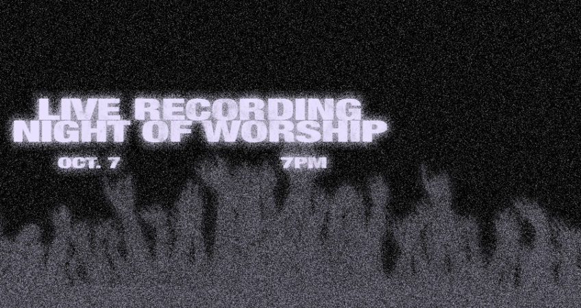 Joins us for a Live Recording Night of Worship