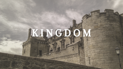 Kingdom // Wk. 8