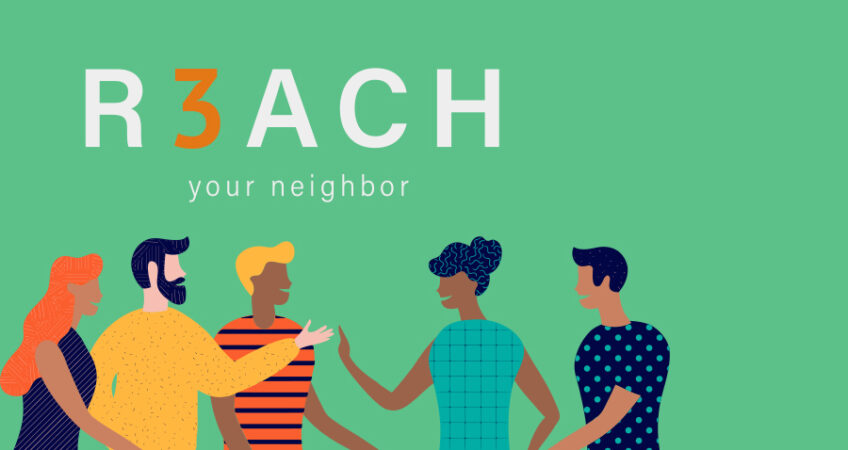 R3ACH: Your Neighbor | October 14